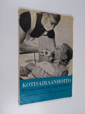 Maire Aho : Kotisairaanhoito : liitteenä kotihoitoon sove...