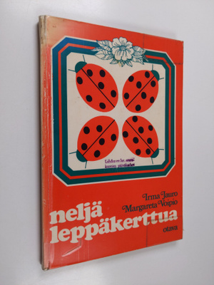 Irma Jauro : Neljä leppäkerttua : musiikkikirja pienten k...