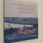 Unto Salo : Ihmisen jäljet Satakunnan maisemassa : kulttu... - pikkukuva 1