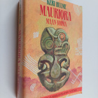 Keri Hulme : Mauriora : maan voima - pikkukuva 1