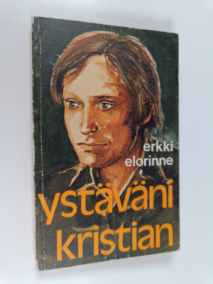 Erkki Elorinne : Ystäväni Kristian