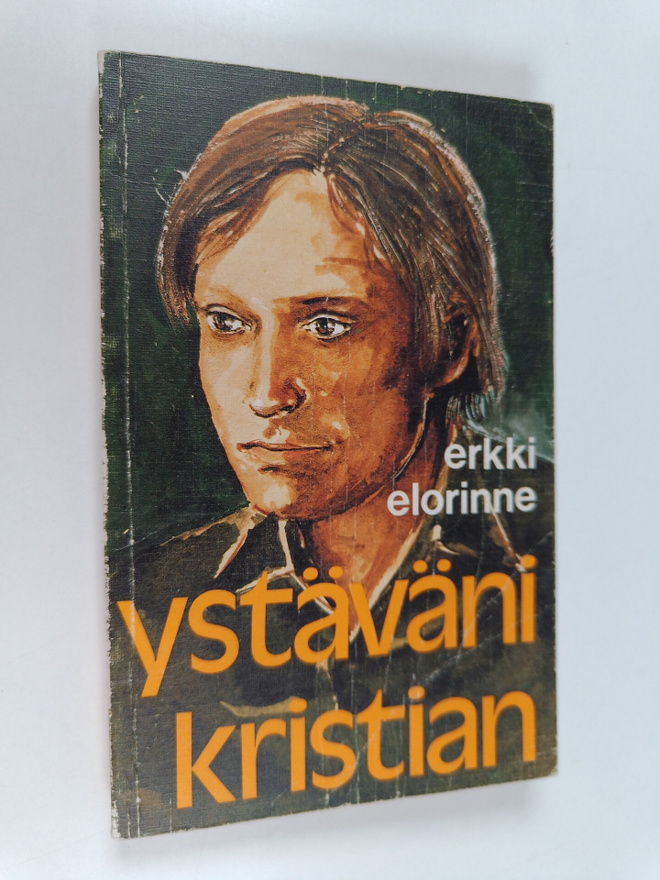 Erkki Elorinne : Ystäväni Kristian