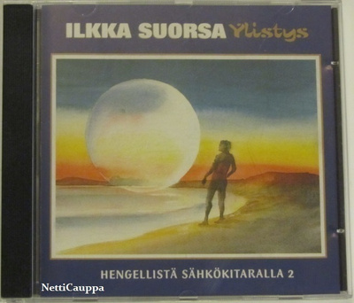 Ilkka Suorsa • Ylistys • Hengellistä Sähkökitaralla 2. CD