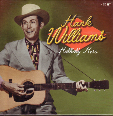 Hank Williams: Hillbilly Hero (4CD)