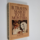B. Traven : March to the Monteria - pikkukuva 1