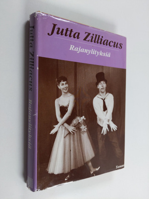 Jutta Zilliacus : Rajanylityksiä