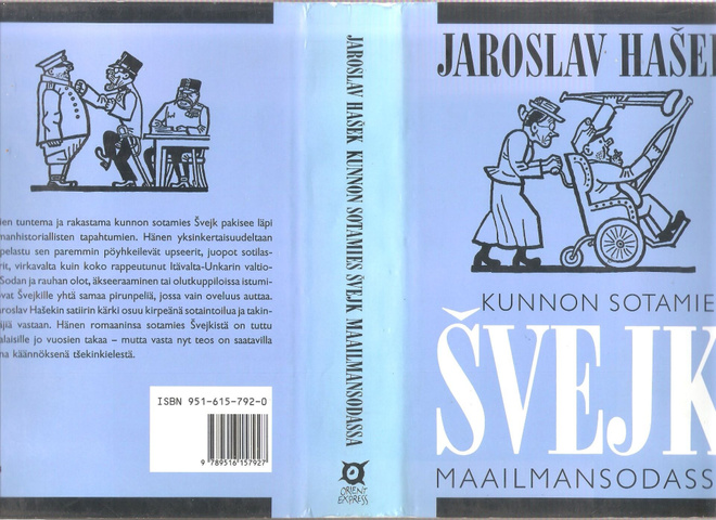 Hašek, J.: Kunnon sotamies Švejk maailmansodassa,OE 1992,K3+
