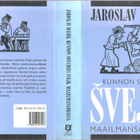 Hašek, J.: Kunnon sotamies Švejk maailmansodassa,OE 1992,K3+ - pikkukuva 1