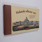 Helsinki-albumi 1877 : kokoelma kaupunkinäkymiä = en saml... - pikkukuva 1