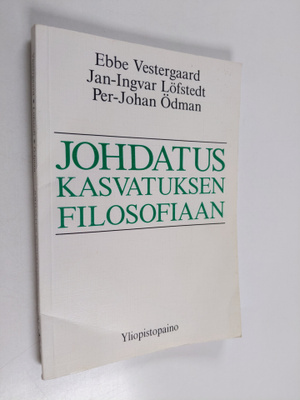 Ebbe Vestergaard : Johdatus kasvatuksen filosofiaan