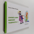 Pentti-Oskari Kangas : Onnellisen miehen tarinoita 3 - pikkukuva 1