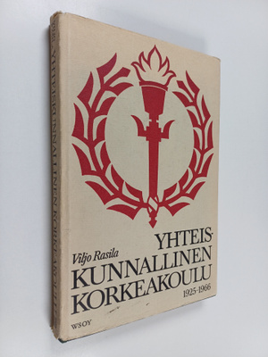 Viljo Rasila : Yhteiskunnallinen korkeakoulu 1925-1966