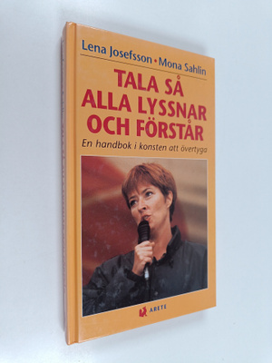 Lena Josefsson : Tala så alla lyssnar och förstår : en ha...