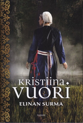 Kristiina Vuori: Elinan surma (sid. 1p. Tammi 2018)