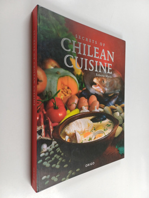 Roberto Marin : Secretos de la cocina Chilena = Secrets o...