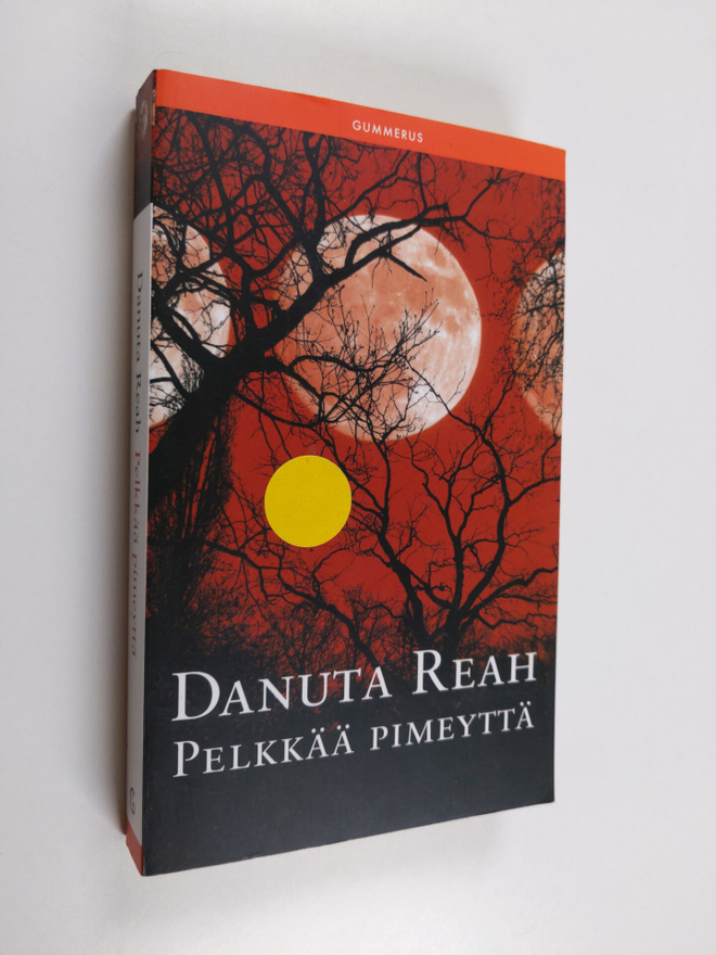 Danuta Reah : Pelkkää pimeyttä