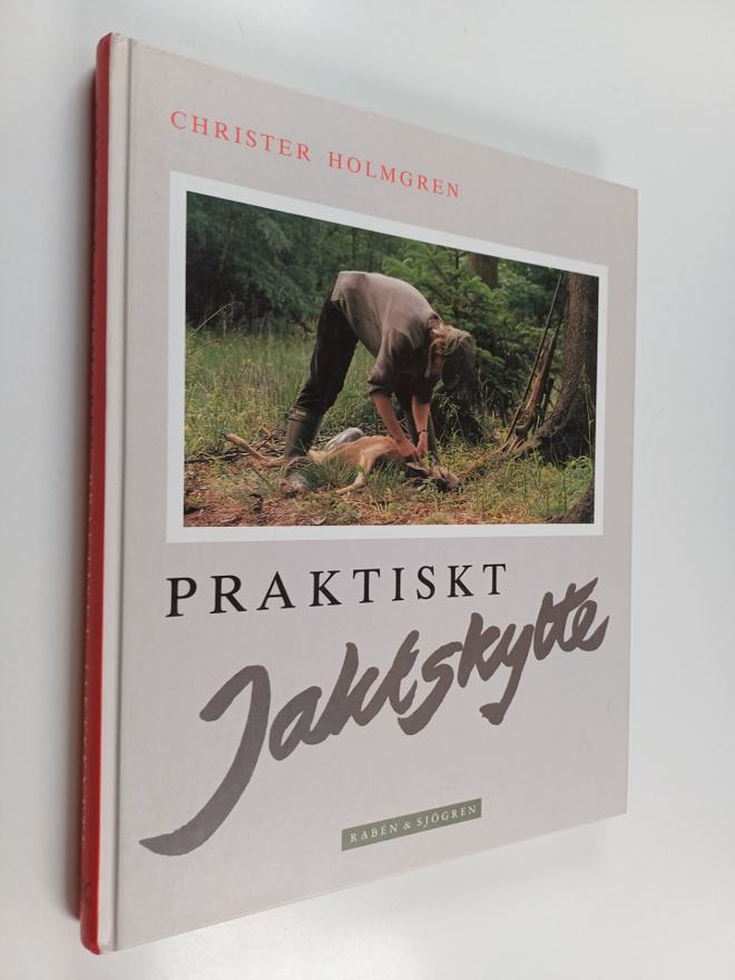 Christer Holmgren : Praktiskt jaktskytte