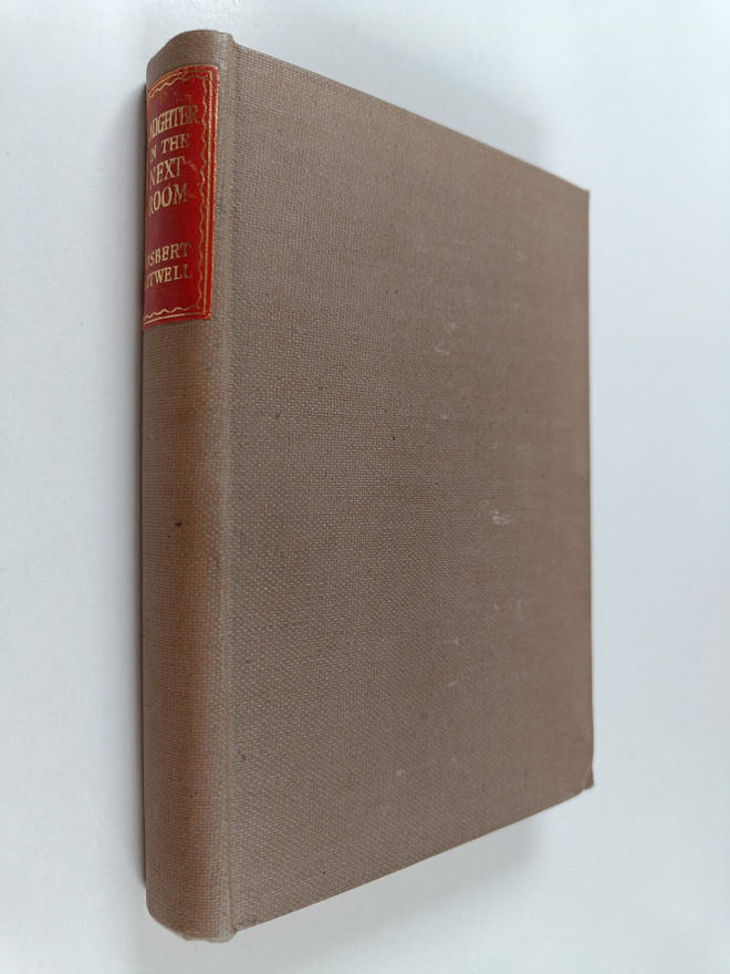 Osbert Sitwell : Laughter in the next room