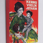 Vieno Valtanen : Kerro vielä jotakin - pikkukuva 1
