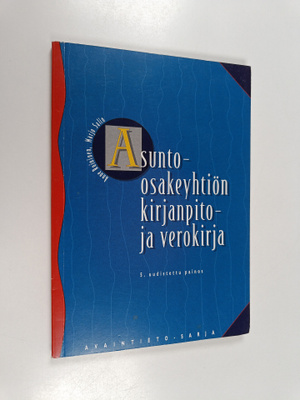 Marjo Salin ym. : Asunto-osakeyhtiön kirjanpito- ja verok...