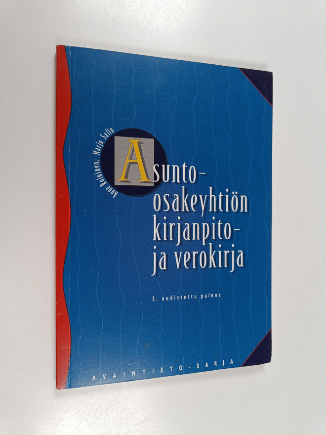 Marjo Salin ym. : Asunto-osakeyhtiön kirjanpito- ja verok...