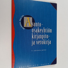 Marjo Salin ym. : Asunto-osakeyhtiön kirjanpito- ja verok... - pikkukuva 1