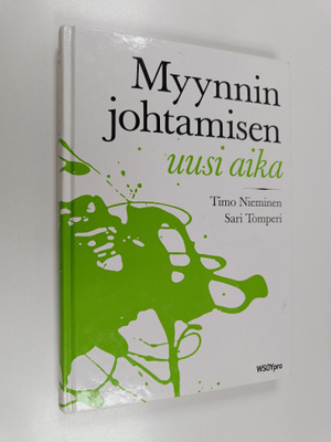 Timo Nieminen : Myynnin johtamisen uusi aika