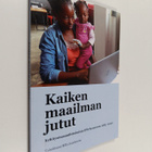 Kaiken maailman jutut : kehitysmaauutistoimisto IPS Suome... - pikkukuva 1