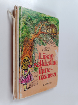 Lewis Carroll : Liisan seikkailut ihmemaassa