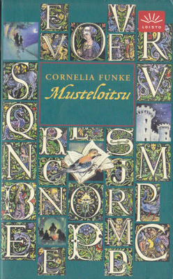 Cornelia Funke: Musteloitsu (Mustesydän 2) nide Loisto 2007