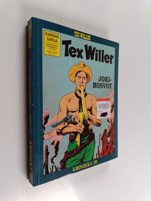 Tex Willer kronikka 10 : Yellow Creekin verilöyly ; Joki...
