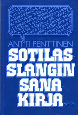 Antti Penttinen: Sotilasslangin sanakirja