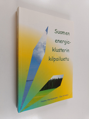 Hannu Hernesniemi : Suomen energiaklusterin kilpailuetu