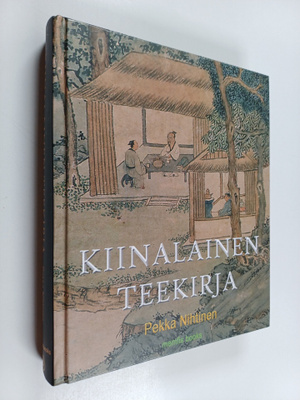 Pekka Nihtinen : Kiinalainen teekirja