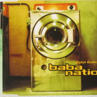 Baba Nation • Too Bad CD Maxi-Single - pikkukuva 1