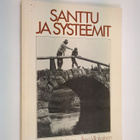 Kaarina Miettinen : Santtu ja systeemit - pikkukuva 1