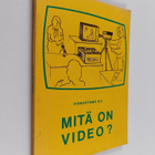 Mitä on video? - pikkukuva 1