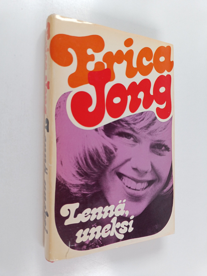 Erica Jong : Lennä, uneksi