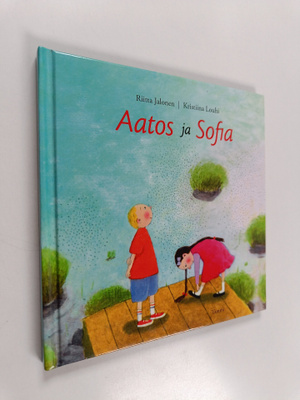 Riitta Jalonen ym. : Aatos ja Sofia