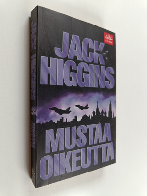 Jack Higgins : Mustaa oikeutta