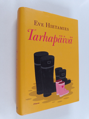 Eve Hietamies : Tarhapäivä