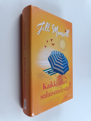 Jill Mansell : Kaikki alkoi salaisuudesta