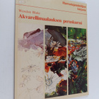 Wendon Blake : Akvarellimaalauksen peruskurssi - pikkukuva 1
