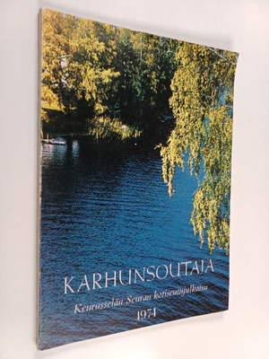 Karhunsoutaja 3 : Keurusselän Seuran kotiseutujulkaisu 1974