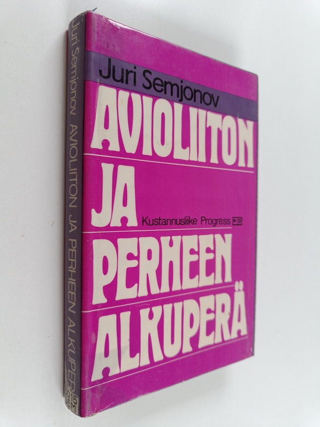 Juri Semjonov : Avioliiton ja perheen alkuperä : filosofi...