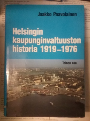 J. Paavolainen - Helsingin kaupunginvaltuuston historia II