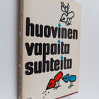 Veikko Huovinen : Vapaita suhteita : valitut erikoiset - pikkukuva 1