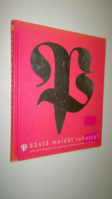 Elina (toim.) Grundström : Päästä meidät rahasta! : rukou...