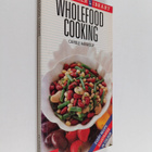 Carole Handslip : Wholefood Cooking - pikkukuva 1