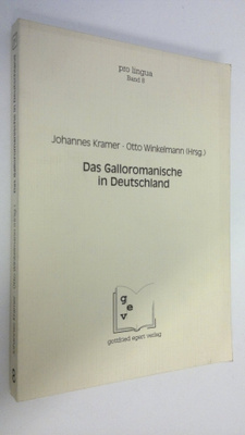 Johannes Kramer : Das Galloromanische in Deutschland
